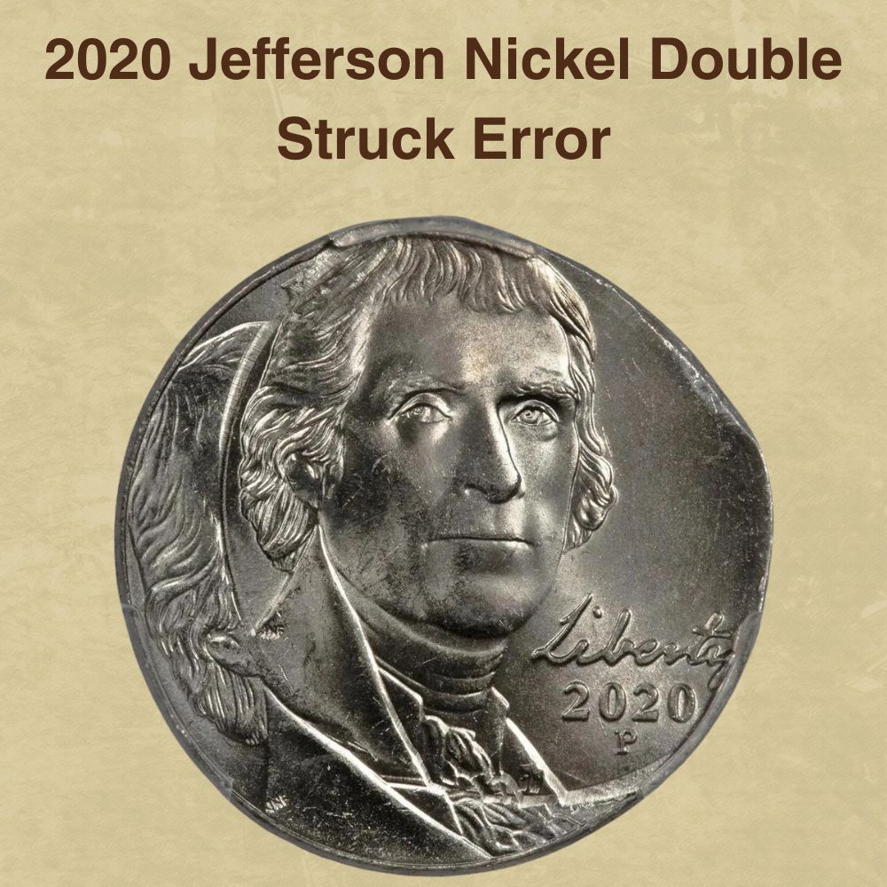 2020 nickel double strike error showing two overlapping coin designs struck at different positions